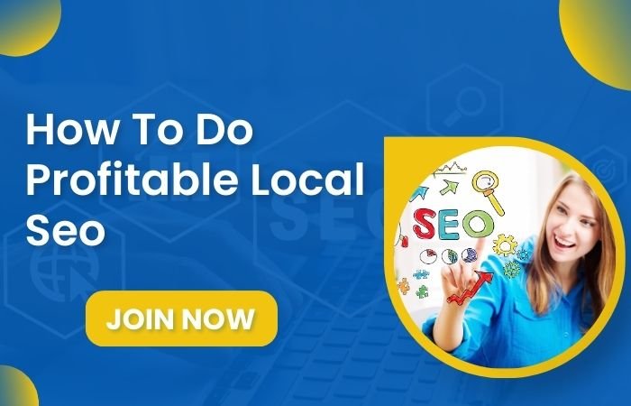 How To Do Profitable local Seo (SEO)