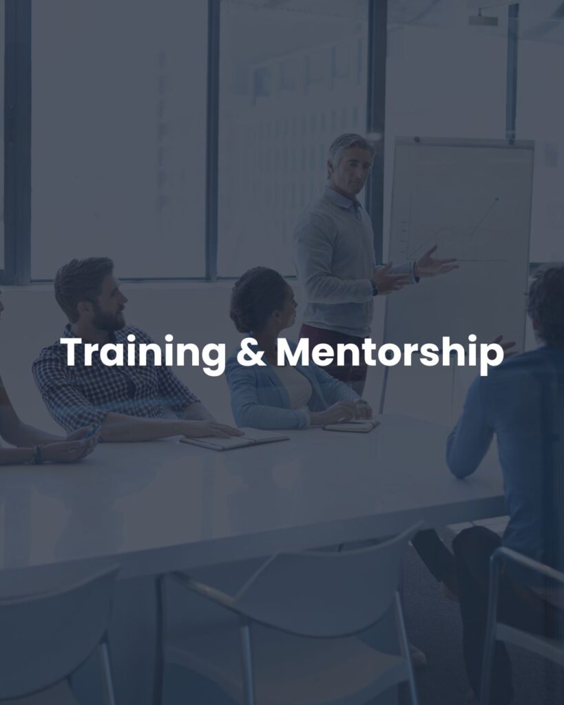 Training & Mentorship